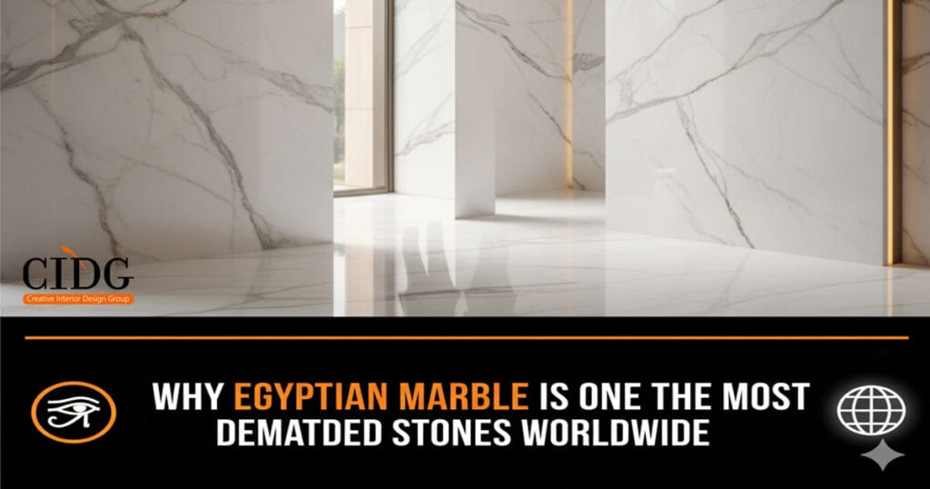 Why Egyptian Marble Is One of the Most Demanded Stones Worldwide