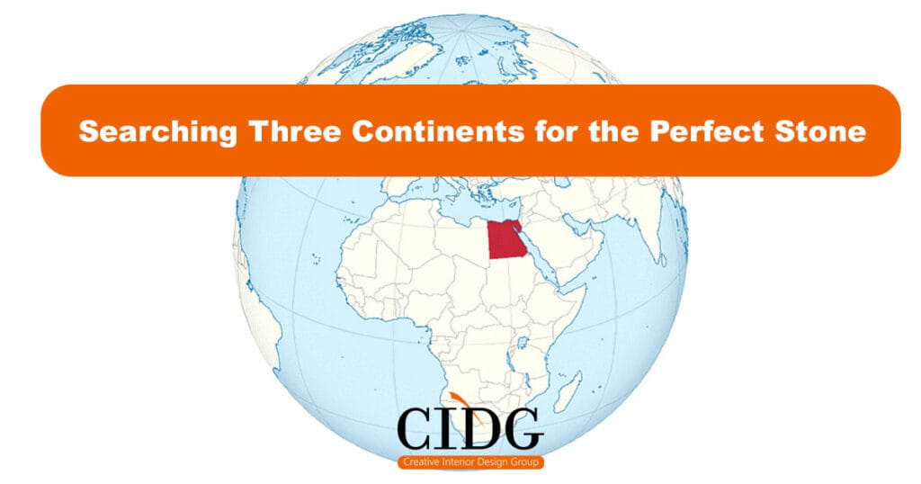 Searching Three Continents for the Perfect Stone